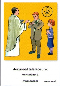 Jézussal találkozunk (munkafüzet) átdolgozott