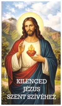 Kilenced Jézus szent Szívéhez
