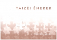 Taizéi énekek - ÚJ kiadás 2024