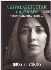 A KIVÁLASZTOTTAK -  THE CHOSEN 2.kötet