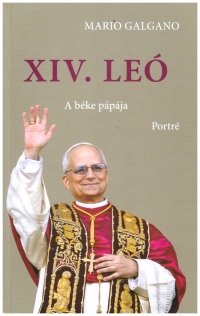 XIV. LEÓ a béke pápája  - ÚJ !