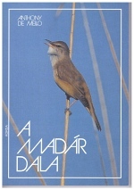 A madár dala - ÚJRA KAPHATÓ